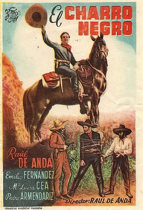 Poster de la pelicula El Charro Negro de 1940, representacion cinematografica de la leyenda